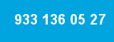 933 136 05 27